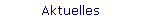 Aktuelles